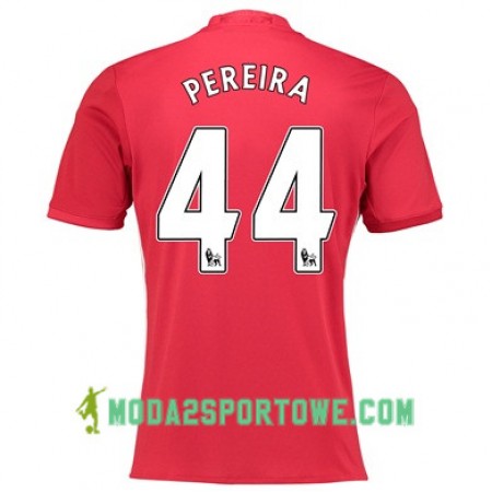 Koszulka Manchester United PEREIRA 44 Domowe Stroje Piłkarskie 2017/18 Krótki Rękaw